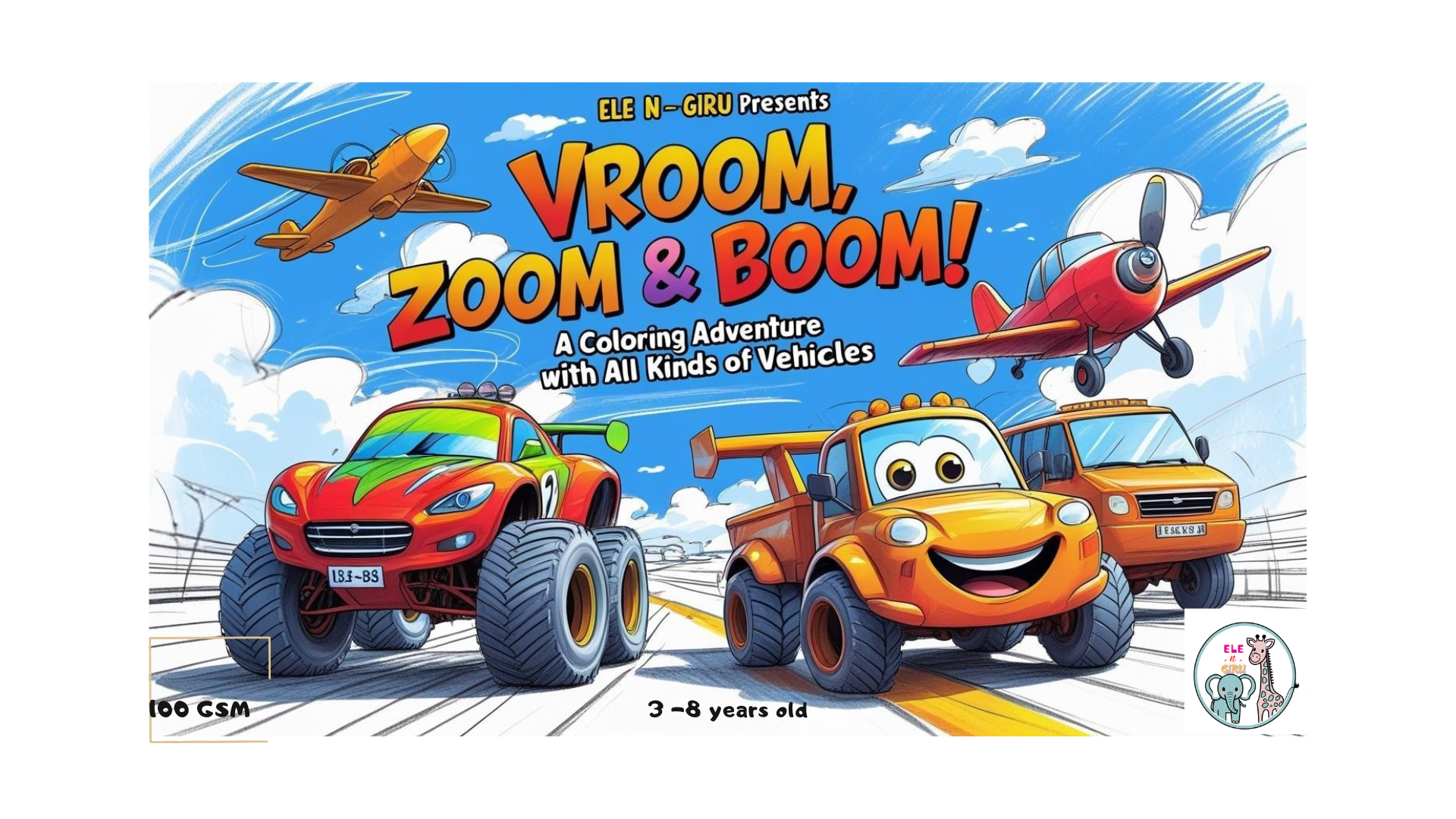 Vroom Zoom & Boom – A coloring adventure for all kind of Vehicles